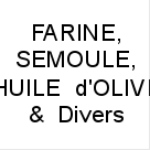 FARINE%2C+SEMOULE%2C+HUILE+d%27OLIVE+%26+Divers